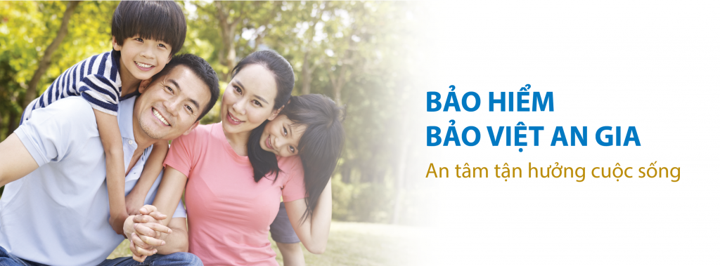 Bảo hiểm Bảo Việt An Gia