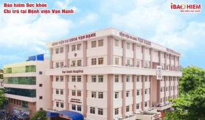 Bảo hiểm sức khỏe chi trả tại Bệnh viện Vạn Hạnh