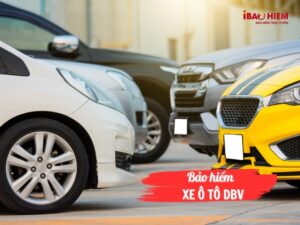 Bảo hiểm xe ô tô DBV