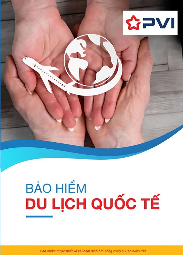 Giới thiệu bảo hiểm du lịch PVI 9 Bảo hiểm du lịch quốc tế PVI