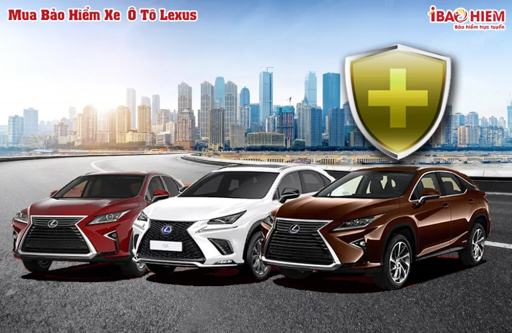 Bảo hiểm xe ô tô Lexus