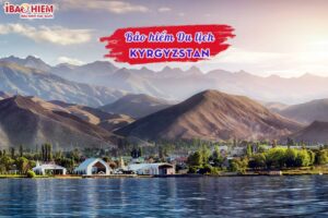 Bảo hiểm du lịch Kyrgyzstan