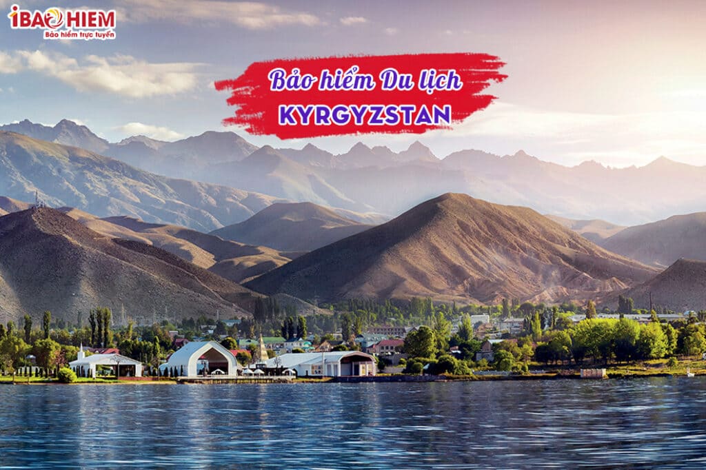 Bảo hiểm du lịch Kyrgyzstan