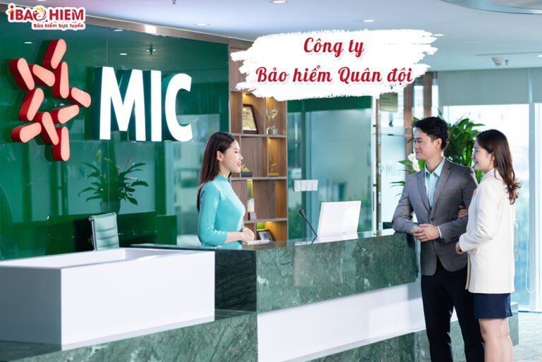 Bảo hiểm MIC quân đội tốt không? (10/2024) Thương hiệu bảo hiểm uy tín