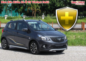 Bảo hiểm xe ô tô Vinfast Fadil