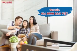 Bảo hiểm gia đình Bảo Việt