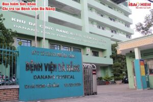 Bảo hiểm sức khỏe chi trả tại Bệnh viện Đà Nẵng