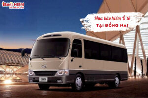 Mua bảo hiểm ô tô tại Đồng Nai ibaohiem
