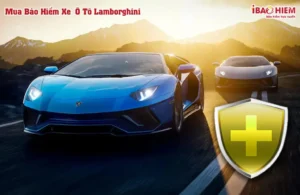 Bảo hiểm xe ô tô Lamborghini