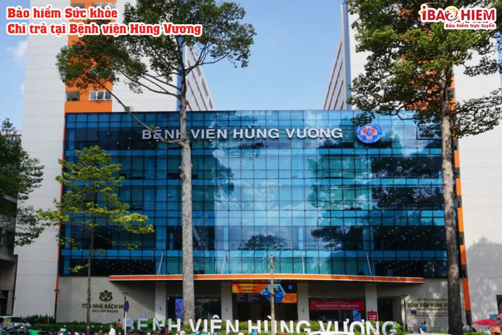 Bảo hiểm sức khỏe chi trả tại Bệnh viện Hùng Vương