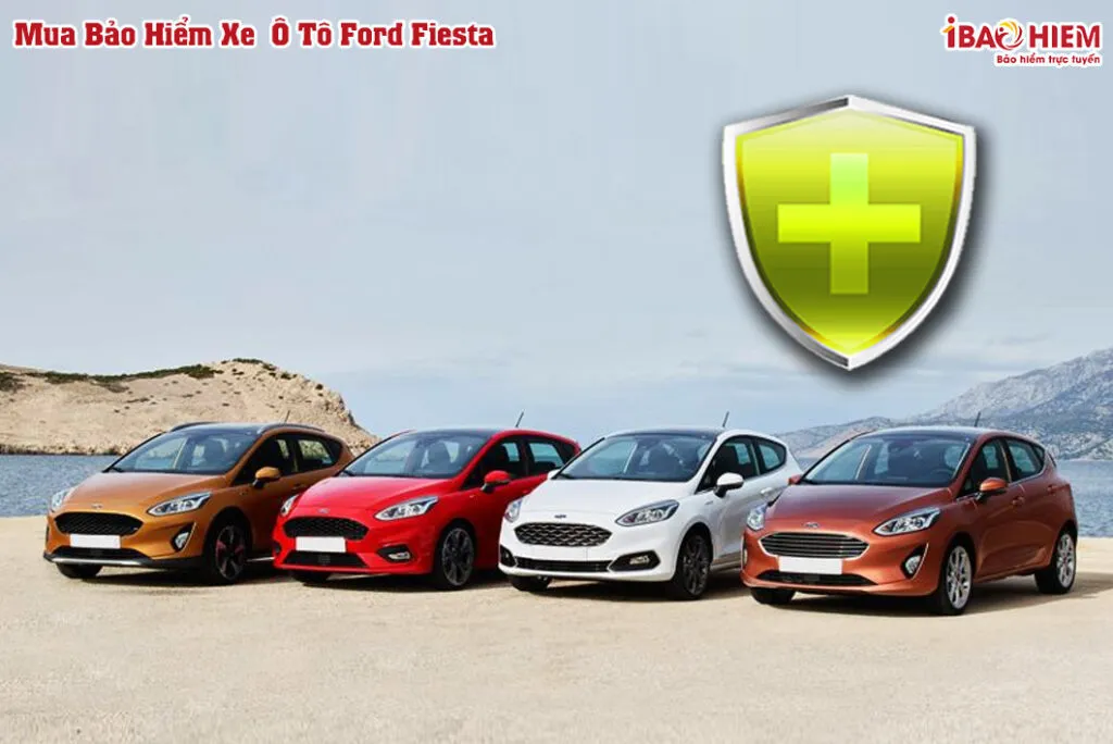 Bảo hiểm xe ô tô Ford Fiesta 5 Bảo hiểm xe ô tô Ford Fiesta