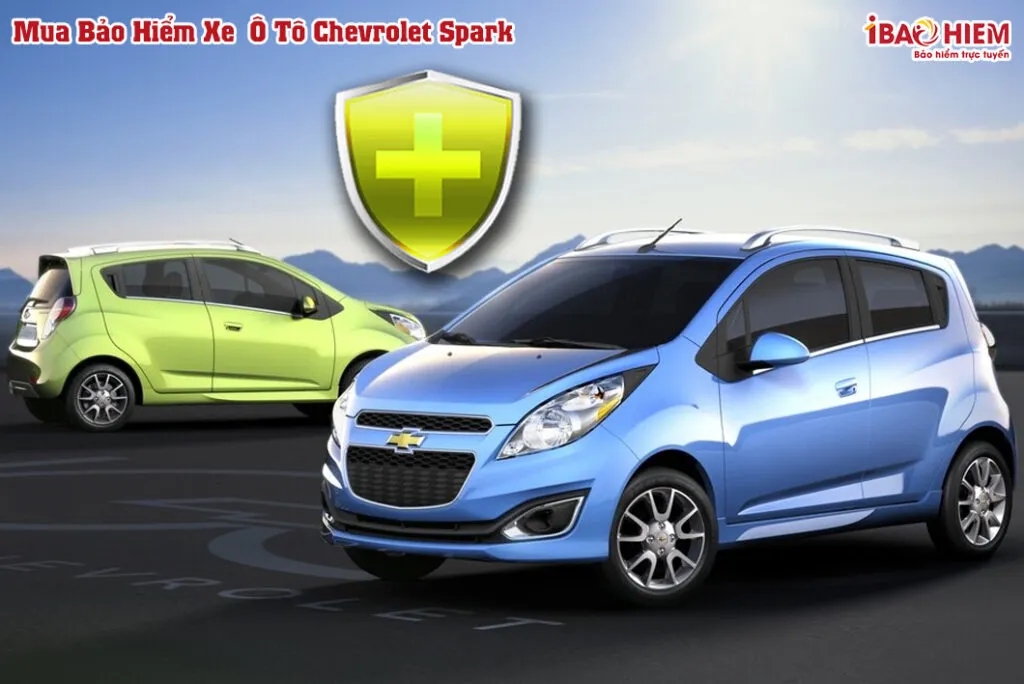 Bảo hiểm xe ô tô Chevrolet Spark