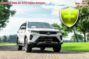 Bảo hiểm xe ô tô Toyota Fortuner