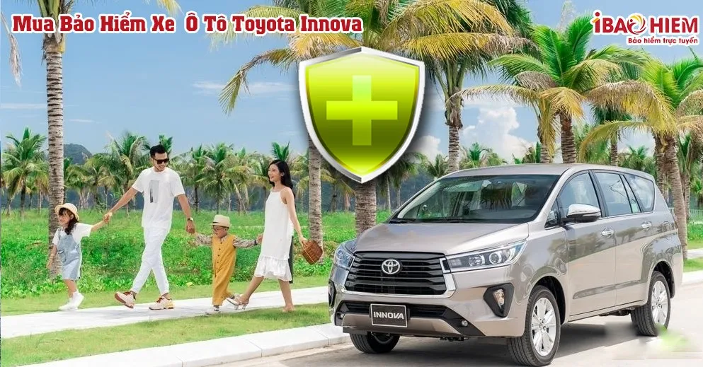 Bảo hiểm xe ô tô Toyota Innova 5 Bảo hiểm xe ô tô Toyota Innova