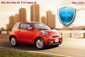 Bảo hiểm xe ô tô Toyota iQ