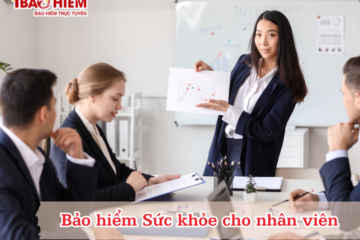 Bảo hiểm Sức khỏe cho nhân viên