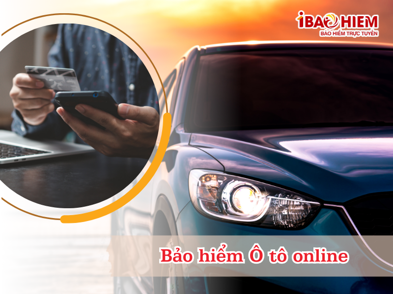 Bảo hiểm Ô tô online