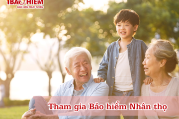 Tham gia Bảo hiểm Nhân thọ