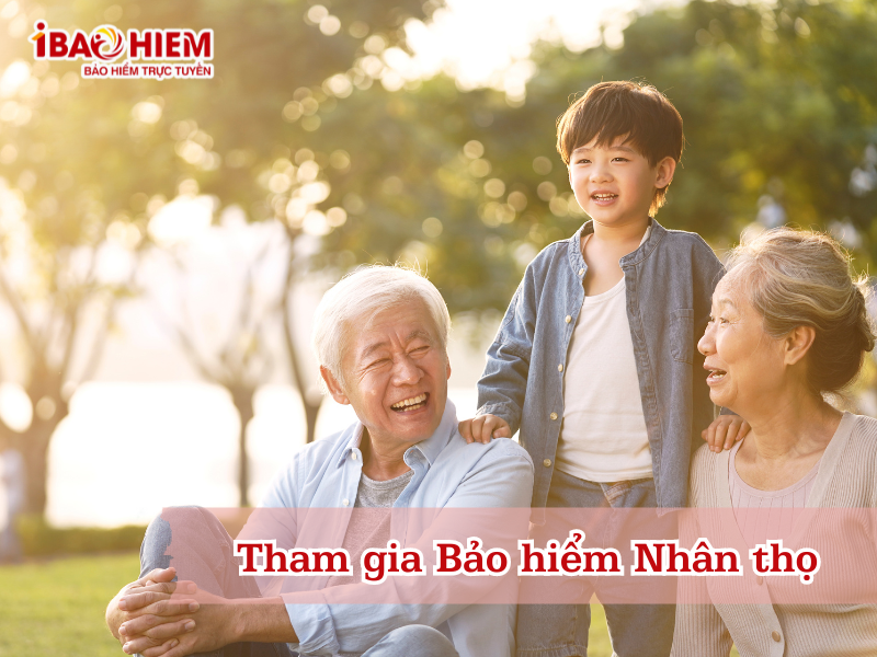 Tham gia Bảo hiểm Nhân thọ