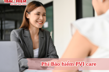 Mức phí Bảo hiểm PVI care