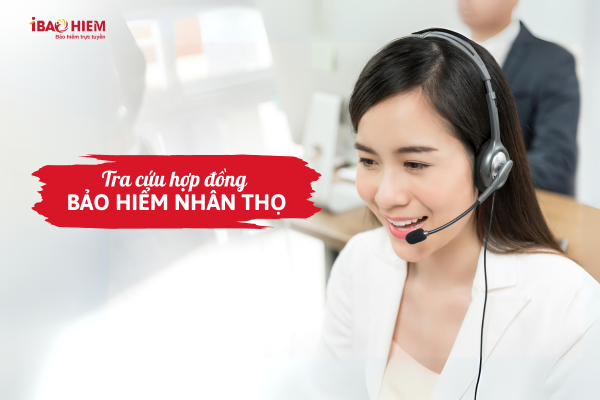 Tra cứu hợp đồng bảo hiểm nhân thọ