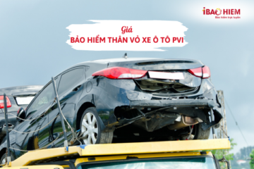 Giá bảo hiểm thân vỏ xe ô tô PVI