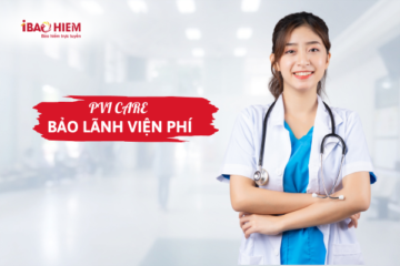 PVI care bảo lãnh viện phí