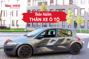 Bảo hiểm thân xe ô tô