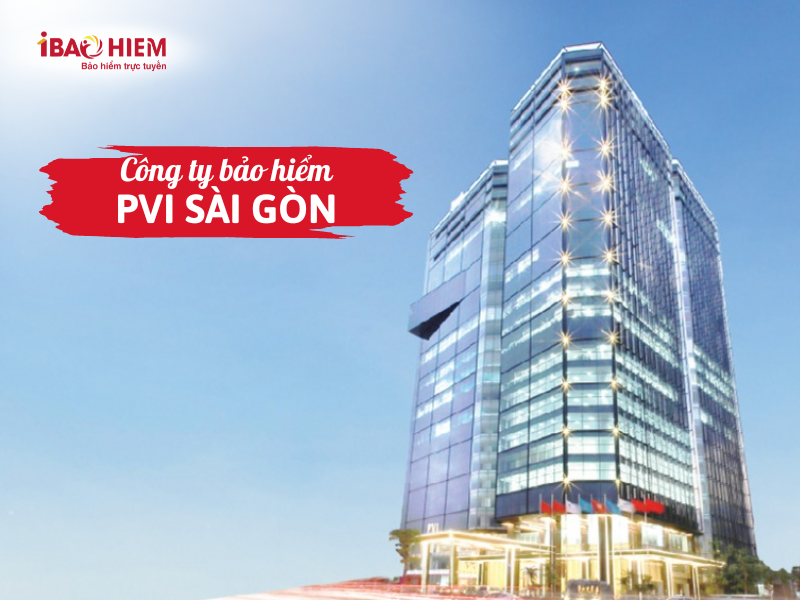 Công ty bảo hiểm PVI Sài Gòn