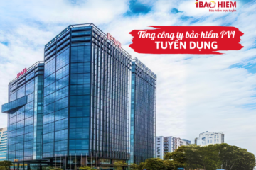 Tổng công ty bảo hiểm PVI tuyển dụng