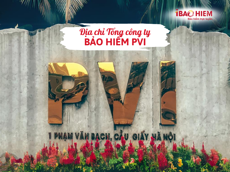 Địa chỉ Tổng công ty bảo hiểm PVI