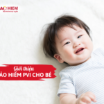 Giới thiệu bảo hiểm PVI cho bé
