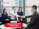 Công ty bảo hiểm PVI tuyển dụng