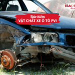 Bảo hiểm vật chất xe ô tô PVI