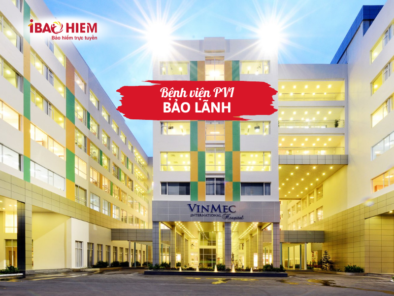 Bệnh viện PVI bảo lãnh