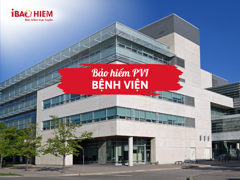 Bảo hiểm PVI bệnh viện