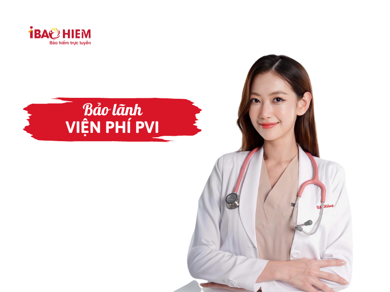 Bảo lãnh viện phí PVI