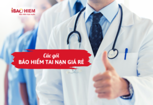 Các gói bảo hiểm tai nạn gia rẻ