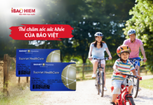 Thẻ chăm sóc sức khỏe của Bảo Việt