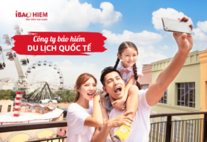 Công ty bảo hiểm du lịch quốc tế 2 Công ty bảo hiểm du lịch quốc tế