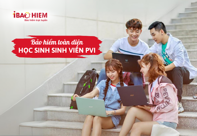 Bảo hiểm toàn diện học sinh sinh viên PVI 5 Bảo hiểm toàn diện học sinh sinh viên PVI