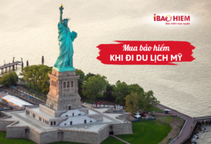 Mua bảo hiểm khi đi du lịch Mỹ