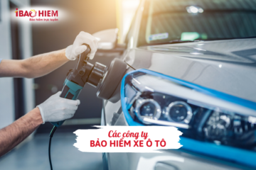 Các công ty bảo hiểm xe ô tô