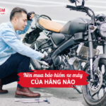 Nên mua bảo hiểm xe máy của hãng nào