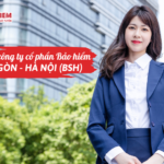 Tổng công ty cổ phần Bảo hiểm Sài Gòn - Hà Nội (BSH)