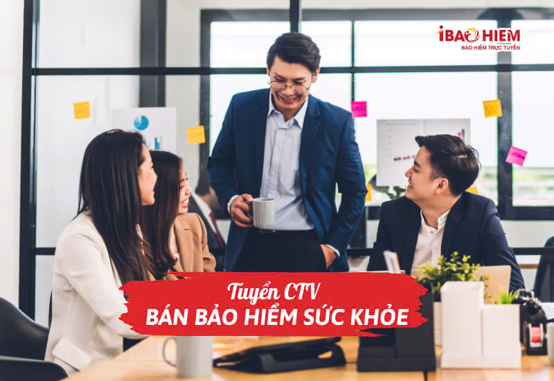 Tuyển CTV bán bảo hiểm sức khỏe