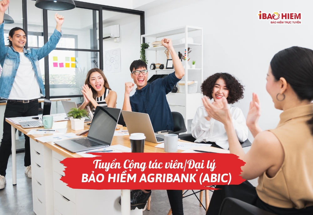 Tuyển Cộng tác viên/Đại lý bảo hiểm Agribank (ABIC)