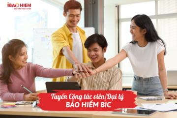 Tuyển Cộng tác viên/Đại lý bảo hiểm BIC