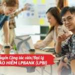 Tuyển Cộng tác viên/Đại lý bảo hiểm LPBank (LPBI)