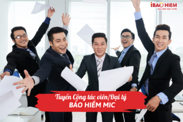 Tuyển Cộng tác viên/Đại lý bảo hiểm MIC